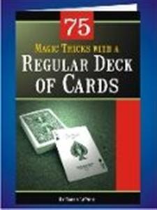 75 Tricks With a Regular Deck (Booklet)