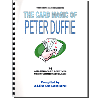 The Card Magic Of Pete Duffie (Spiral Bound) by Aldo Colombini -