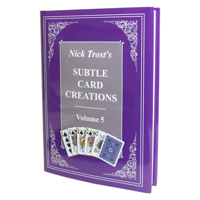 Subtle Card Creations of Nick Trost, Vol. 5 - Book