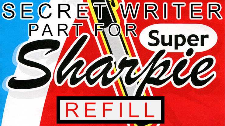 Secret Writer Part for Super Sharpie (Refill) by Magic Smith - T