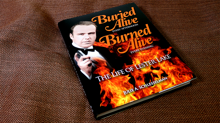 Buried Alive - The Story of Lester Lake by Julie A. Schlesselman