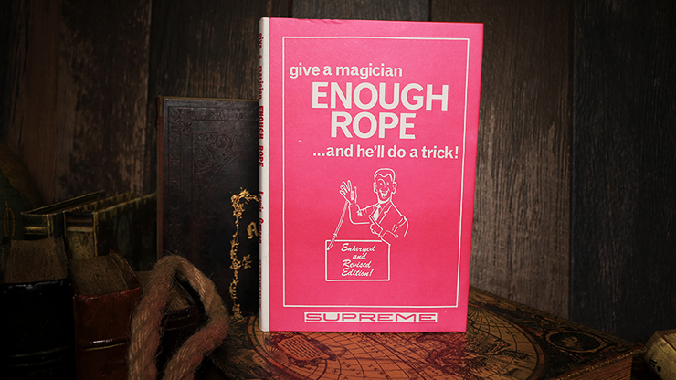 Give a Magician Enough Rope... and He'll do a Trick! (Limited/Ou