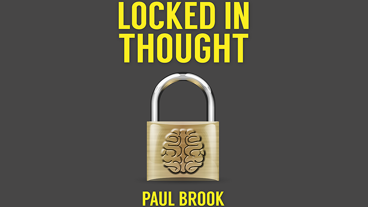 Locked In Thought (Gimmick and Online Instructions) by Paul Broo