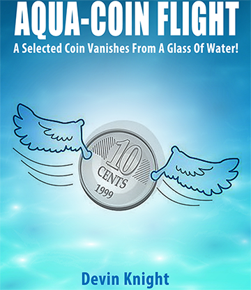 Aqua-Coin Flight by Devin Knight - Trick