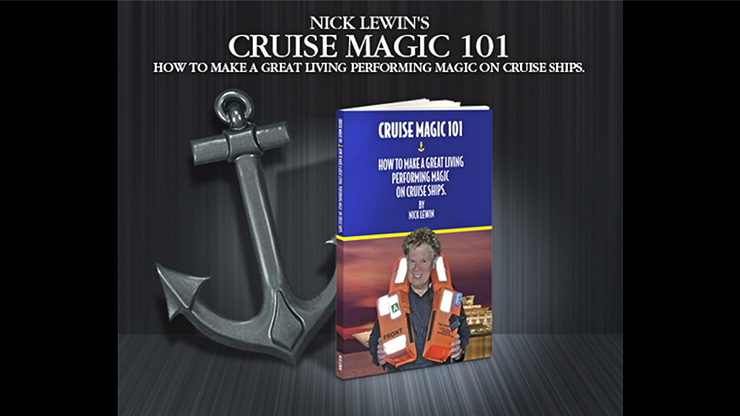 Cruise Magic 101 - How To Make A Great Living Performing Magic