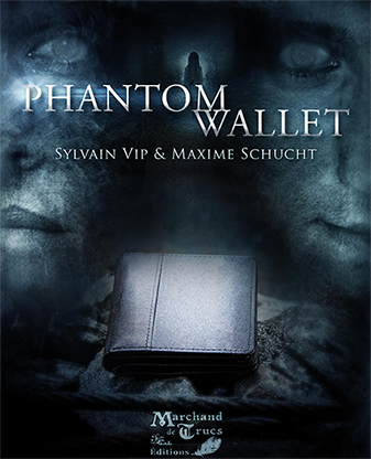 Phantom Wallet by Sylvain Vip & Maxime Schucht & Marchand de Tru