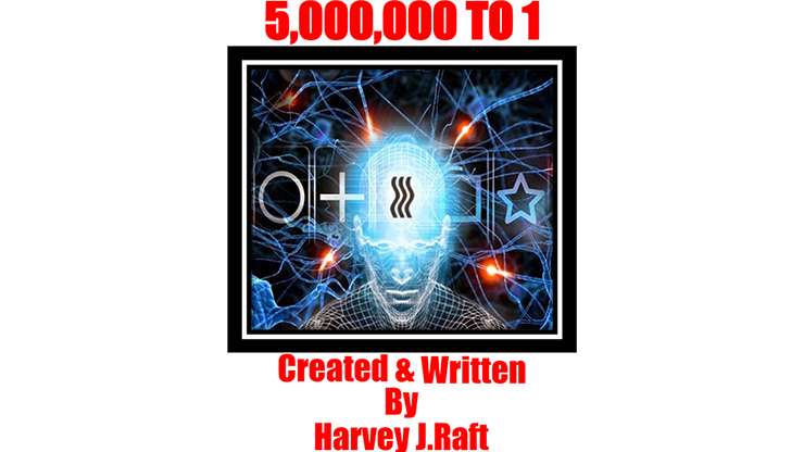 5,000,000 to 1 by Harvey Raft - Trick