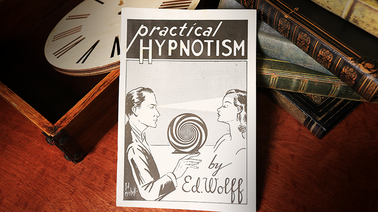 Practical Hypnotism by Ed Wolff - Book