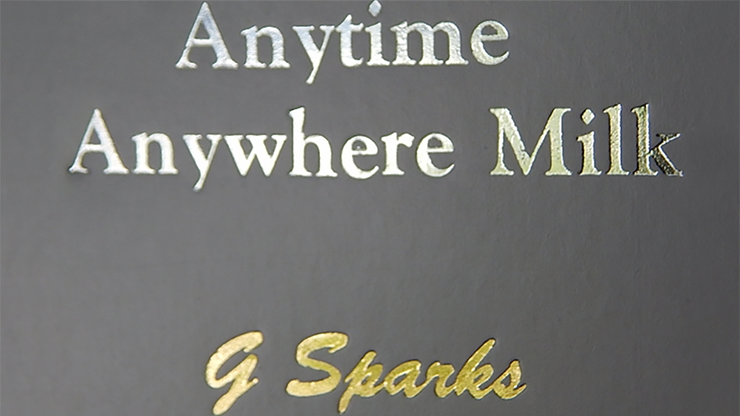 Anytime Anywhere Milk by G Sparks - Trick