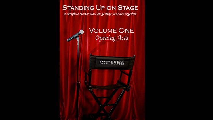 Standing Up on Stage Volume 1 Opening Acts by Scott Alexander -