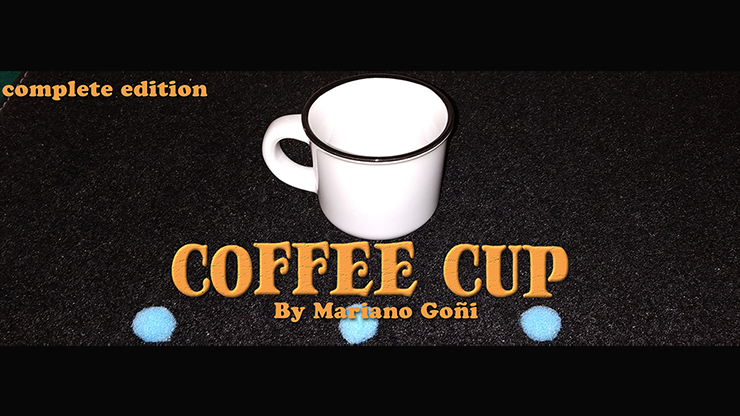 Coffee Cup Complete Edition (Gimmicks and Online Instruction) by