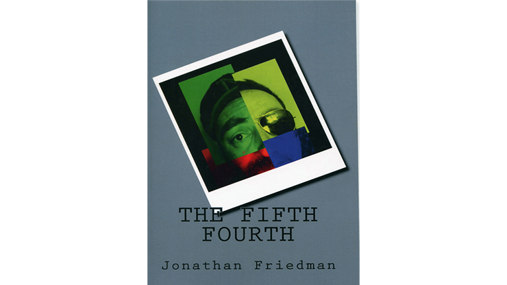 The Fifth Fourth by Jonathan Friedman - Book