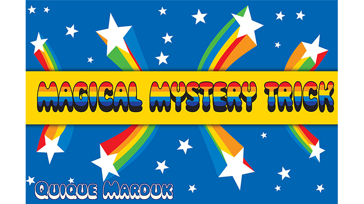 Magical Mystery Trick by Quique Marduk - Trick