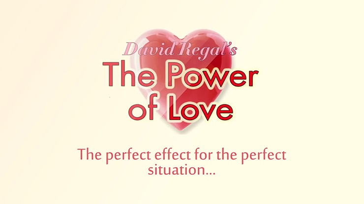 The Power of Love (Gimmicks and Online Instructions) by David Re