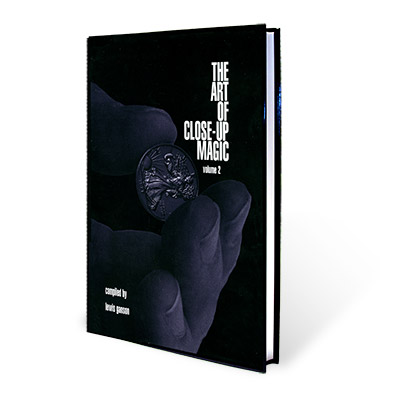 The Art of Close Up Magic Volume 2 by Lewis Ganson - Book