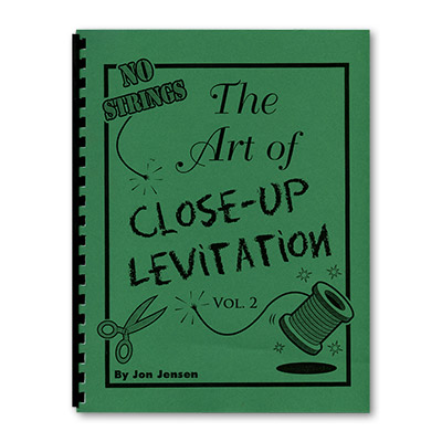 Art of Close Up Levitation Vol 2 - No Strings by Jon Jensen - Bo