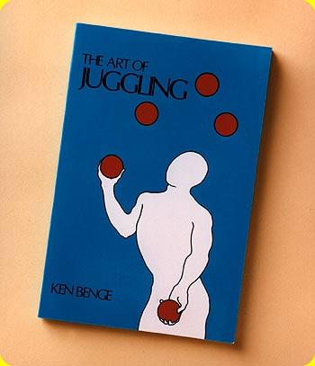 The Art Of Juggling- Ken Benge