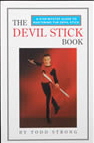 The Devilstick Book - Todd Strong