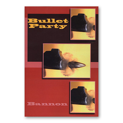 Bullet Party by John Bannon - Book