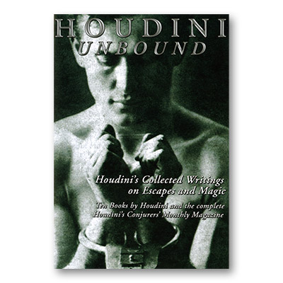 Houdini Unbound (2 CDs of 10 Books by Houdini On PDF Format) - T
