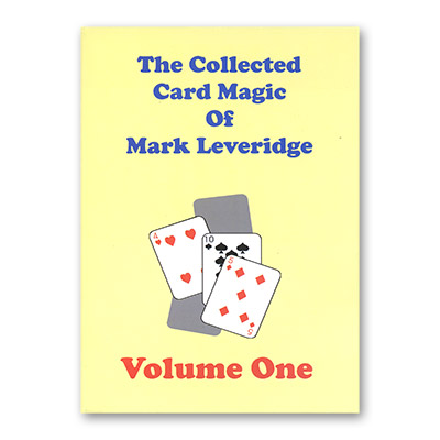 The Collected Card Magic of Mark Leveridge Vol. 1 - Book