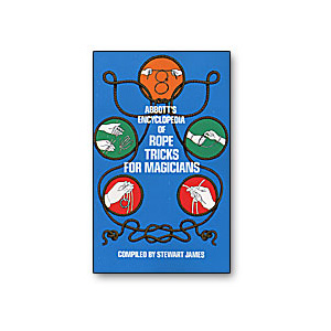 Abbott's Encyclopedia of Rope Tricks by Stewart James - Trick