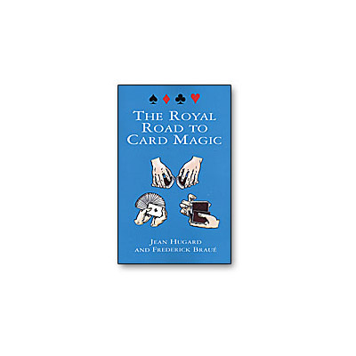 Royal Road To Card Magic by Jean Hugard And Frederick Braue - Bo