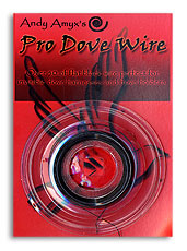 Pro Dove Wire Andy Amyx