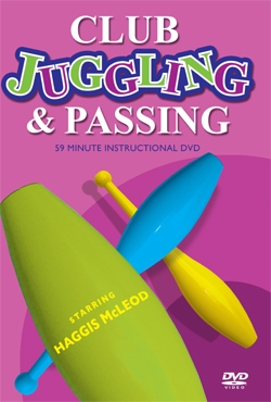 Haggis McLeod's Club Juggling & Passing