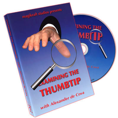 Examining The Thumbtip by Alexander DeCova - DVD