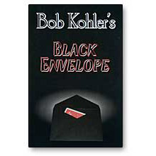 Black Envelope by Bob Kohler - DVD - Click Image to Close