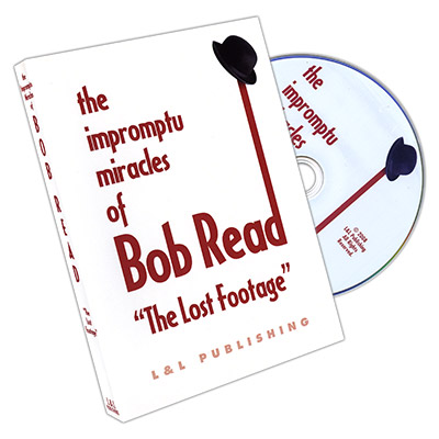 The Impromptu Miracles of Bob Read "The Lost Footage" by L & L P