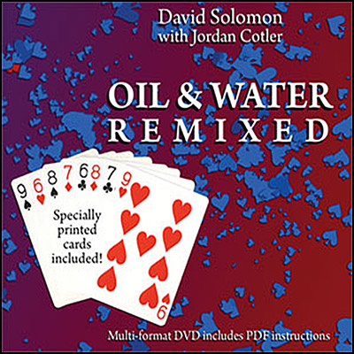 Oil & Water Remixed,(Cards and DVD) by David Solomon and Jordan