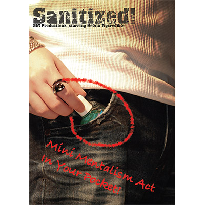 Sanitized (With Gimmicks) by Kelvin Ngcredible and SM Production