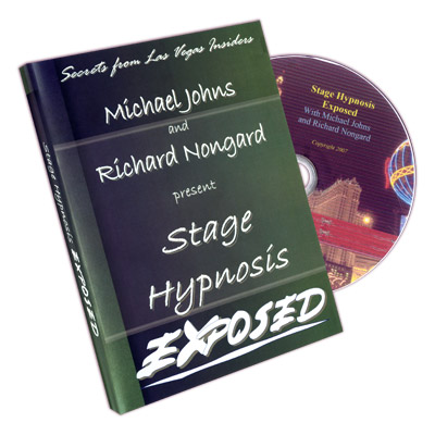 Stage Hypnosis Exposed by Michael Johns and Richard Nongard