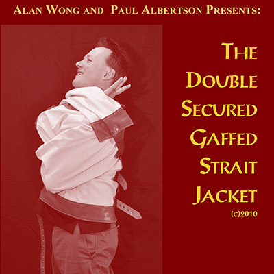 Straight Jacket (prop and DVD) by Paul Albertson and Alan Wong -