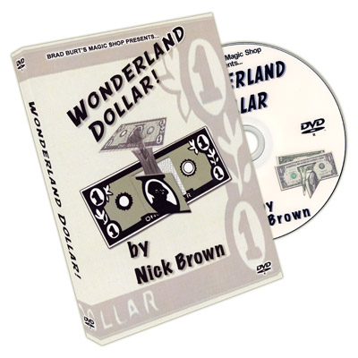 Wonderland Dollar (With Bill) by Nick Brown - DVD - Click Image to Close