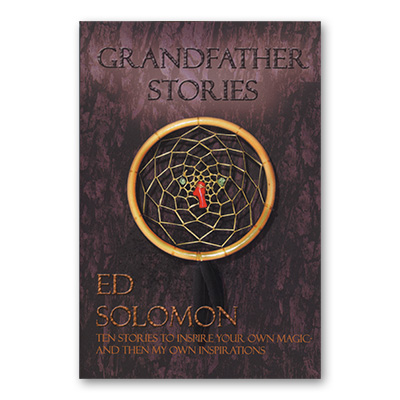 Grandfather Stories Magic with a Native American Flair - by Ed