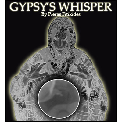 Gypsy's Whisper by Pieras Fitikides - Trick