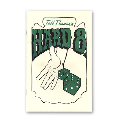 Hard 8 by Todd Theman - Trick