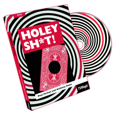 Holey Sh*t! by Anthony Owen and Pete Firman - Trick