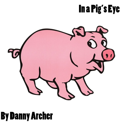 In a Pigs Eye trick