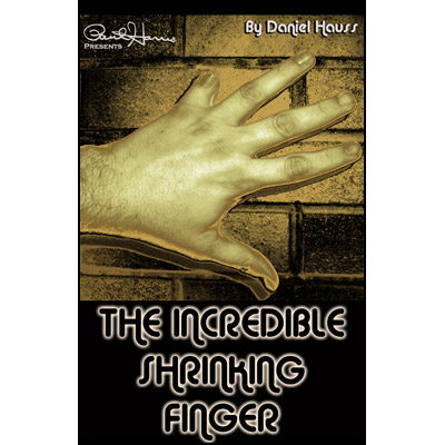 Incredible Shrinking Finger by Dan Hauss - Trick
