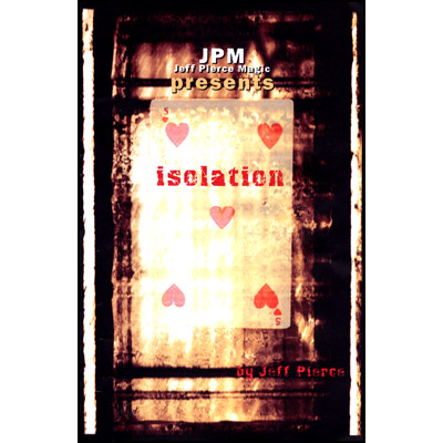 Isolation by Jeff Pierce - Trick
