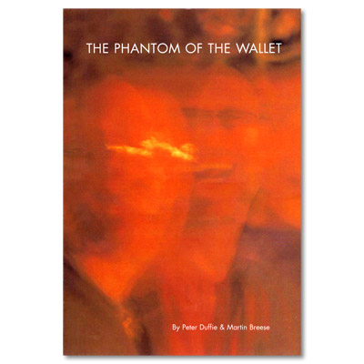 The Phantom of the Wallet by Peter Duffie and Martin Breese - Tr