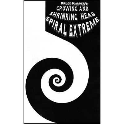 Shrinking And Growing Head Spiral Extreme by Bruce Kalver - Tric