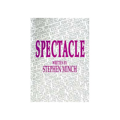 Spectacle by Stephen Minch -Book