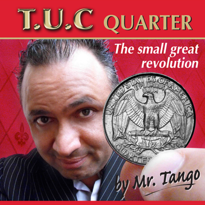 Tango Ultimate Coin (T.U.C) Quarter Dollar(D0116) with instructi