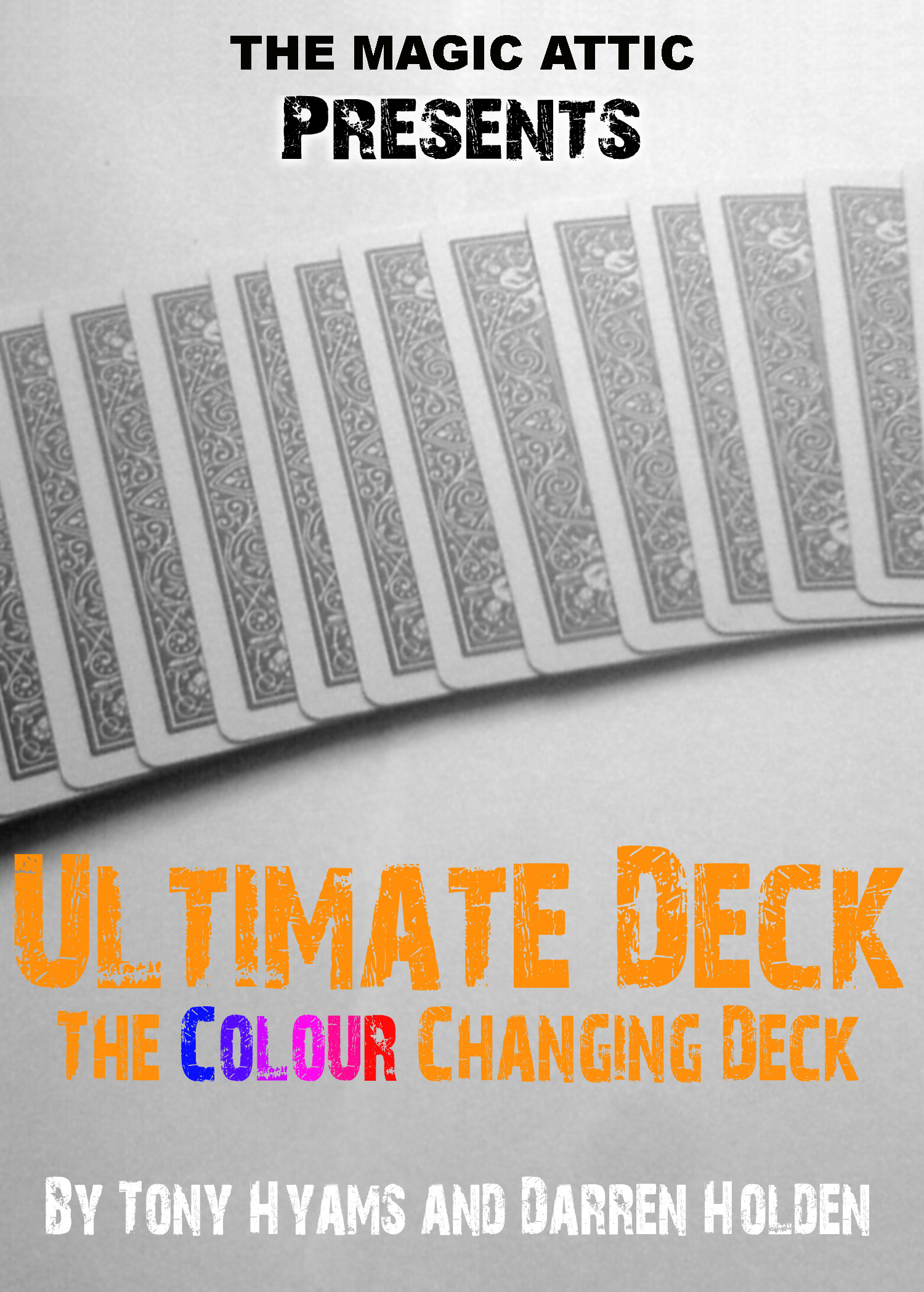 Ultimate Deck - By Tony Hyams and Darren Holden