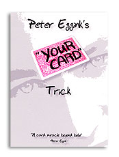Your Card Trick by Peter Eggink - Trick